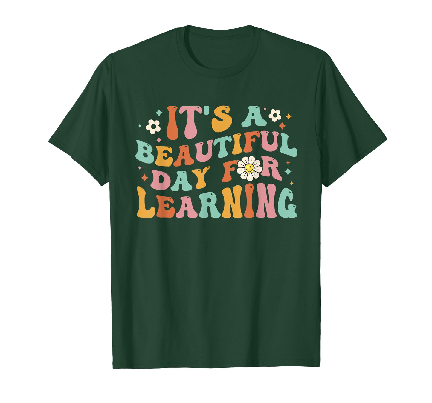 Back To School It's Beautiful Day For Learning Teachers Kids T-Shirt