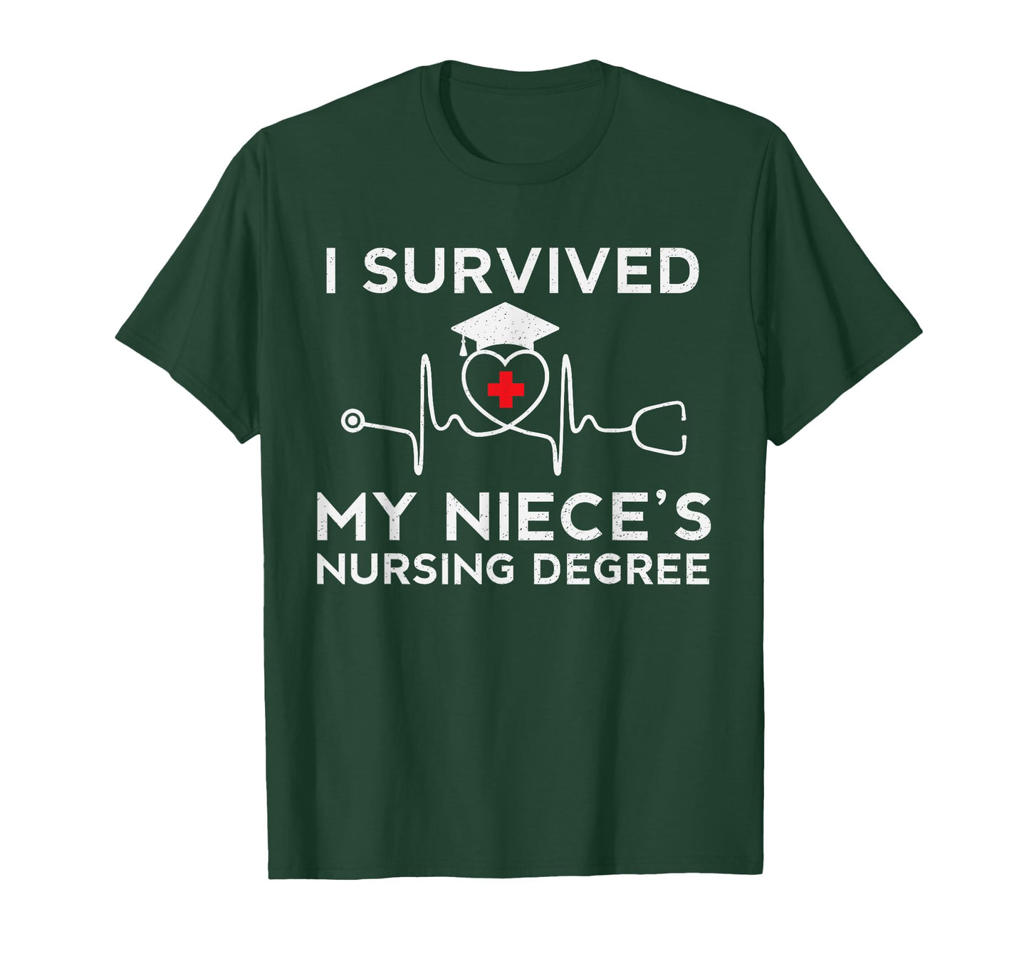 I survived My Niece's Nursing Degree, Proud Uncle Aunt Nurse T-Shirt