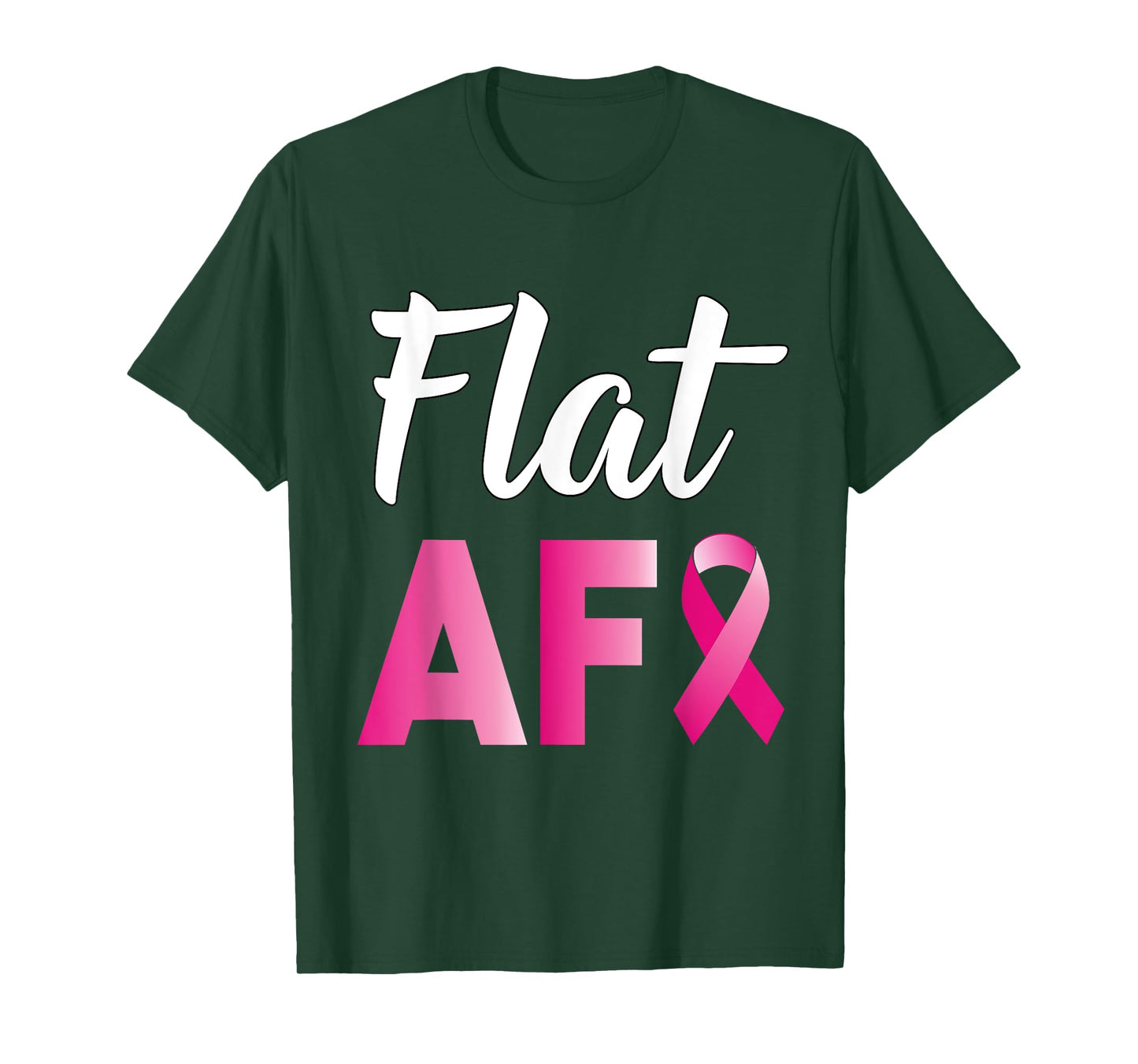 Breast Cancer Mastectomy Flat AF Survivor T-Shirt