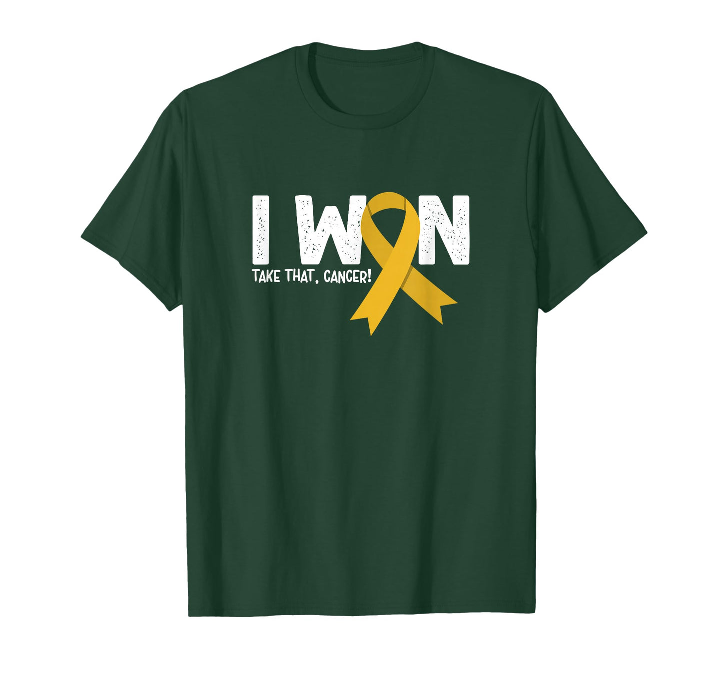I Won Take That Cancer, Childhood Cancer Survivor T-Shirt