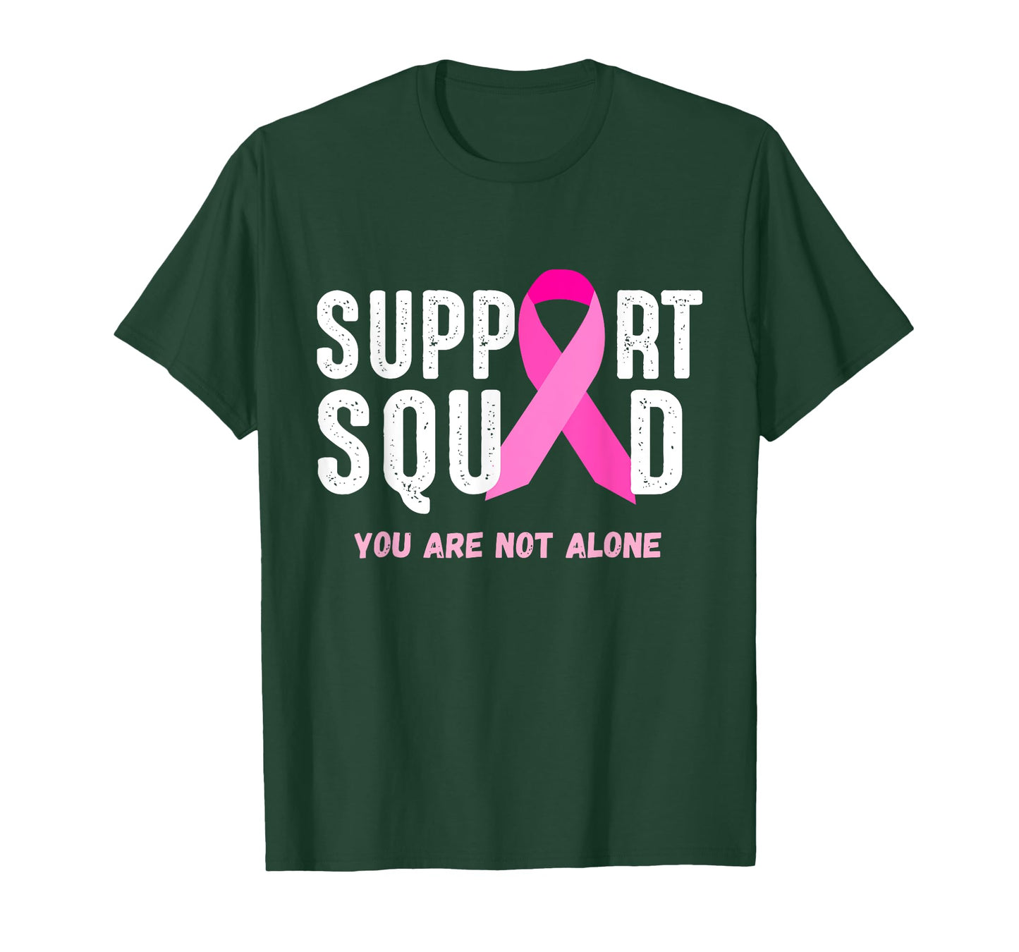 Breast Cancer Awareness Gift Support Squad You Are Not Alone T-Shirt