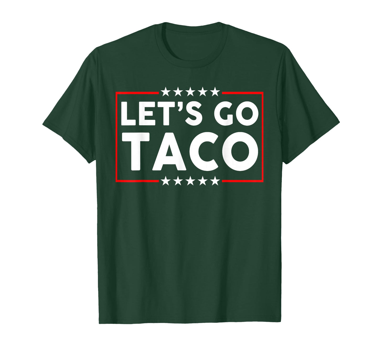 Let's Go Taco T-Shirt