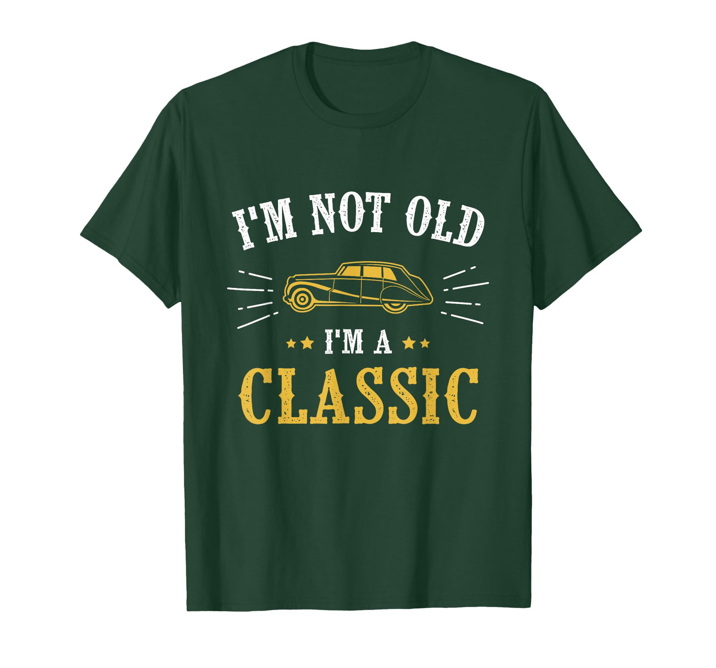 I Am Not Old I Am Classic T-Shirt