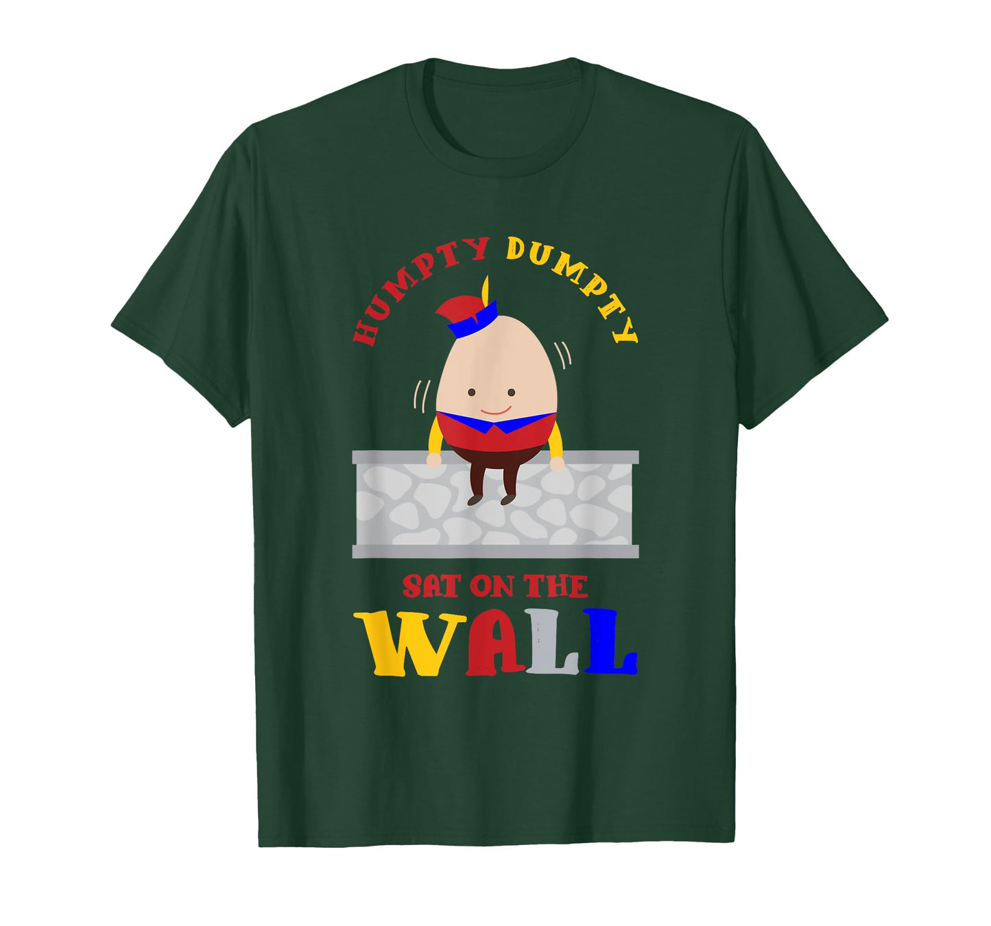 Nursery Rhymes for Kids or Humpty Dumpty sat on a Wall T-Shirt