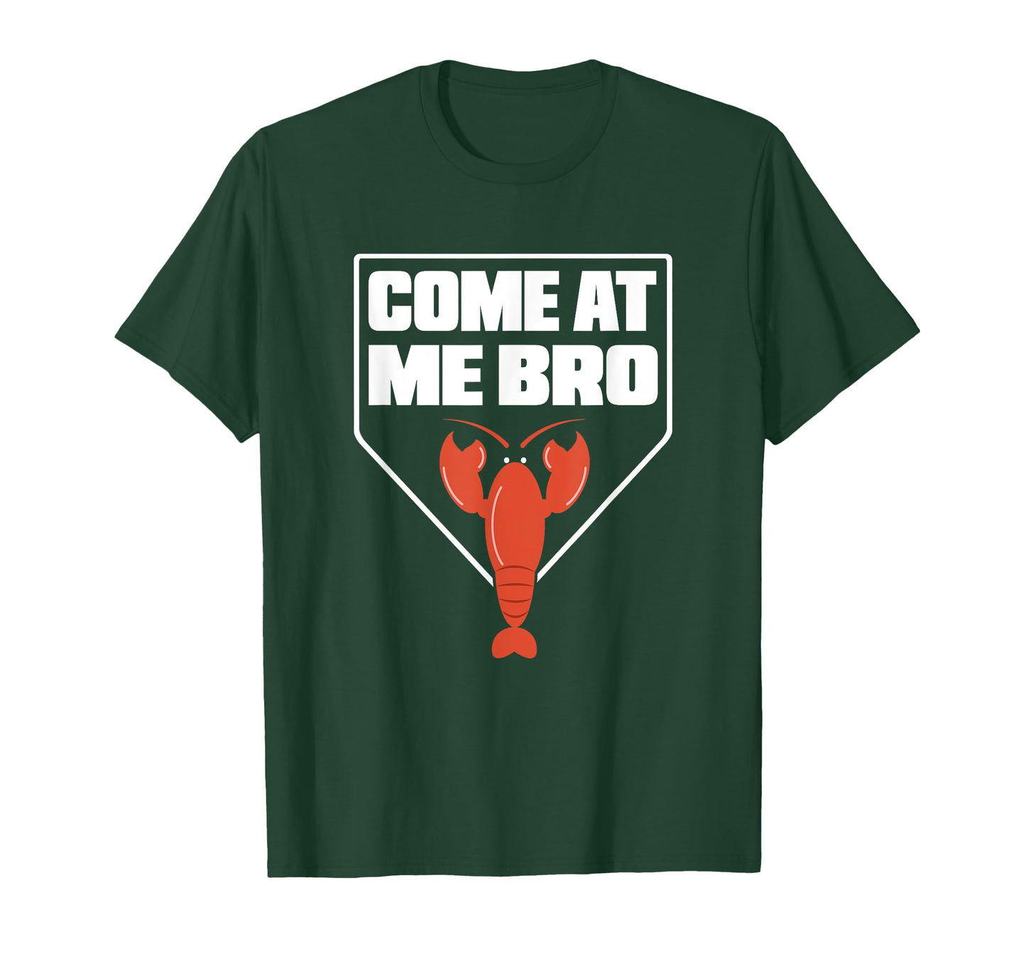 Crawfish Quote Come At Me Bro Crawdad T Shirt
