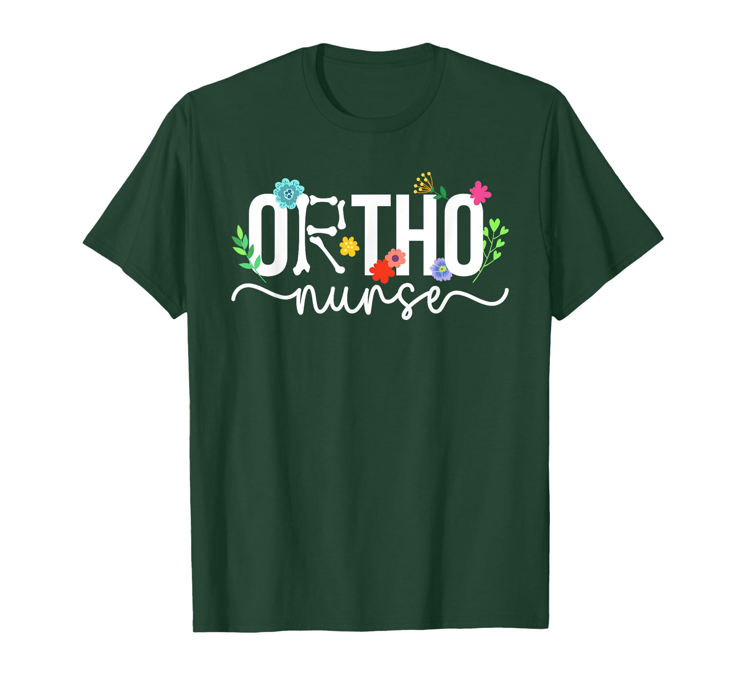Ortho Nurse Flowers Orthopaedic Nurse Orthopedic Nursing T-Shirt