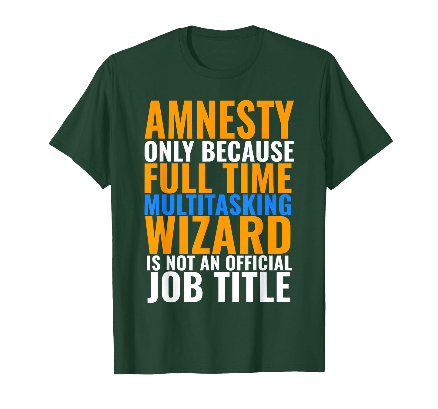 Amnesty Swagazon Associate Amnesty Not An Official Job Title T-Shirt