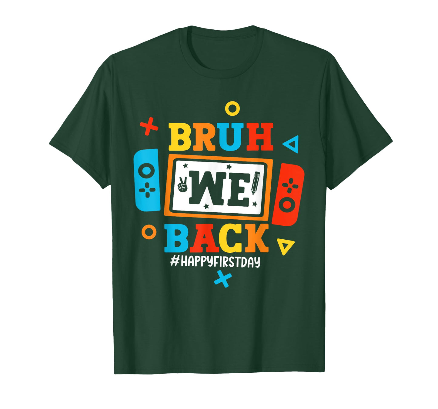 Bruh We Back To School Happy First Day Video Game Boys Kids T-Shirt