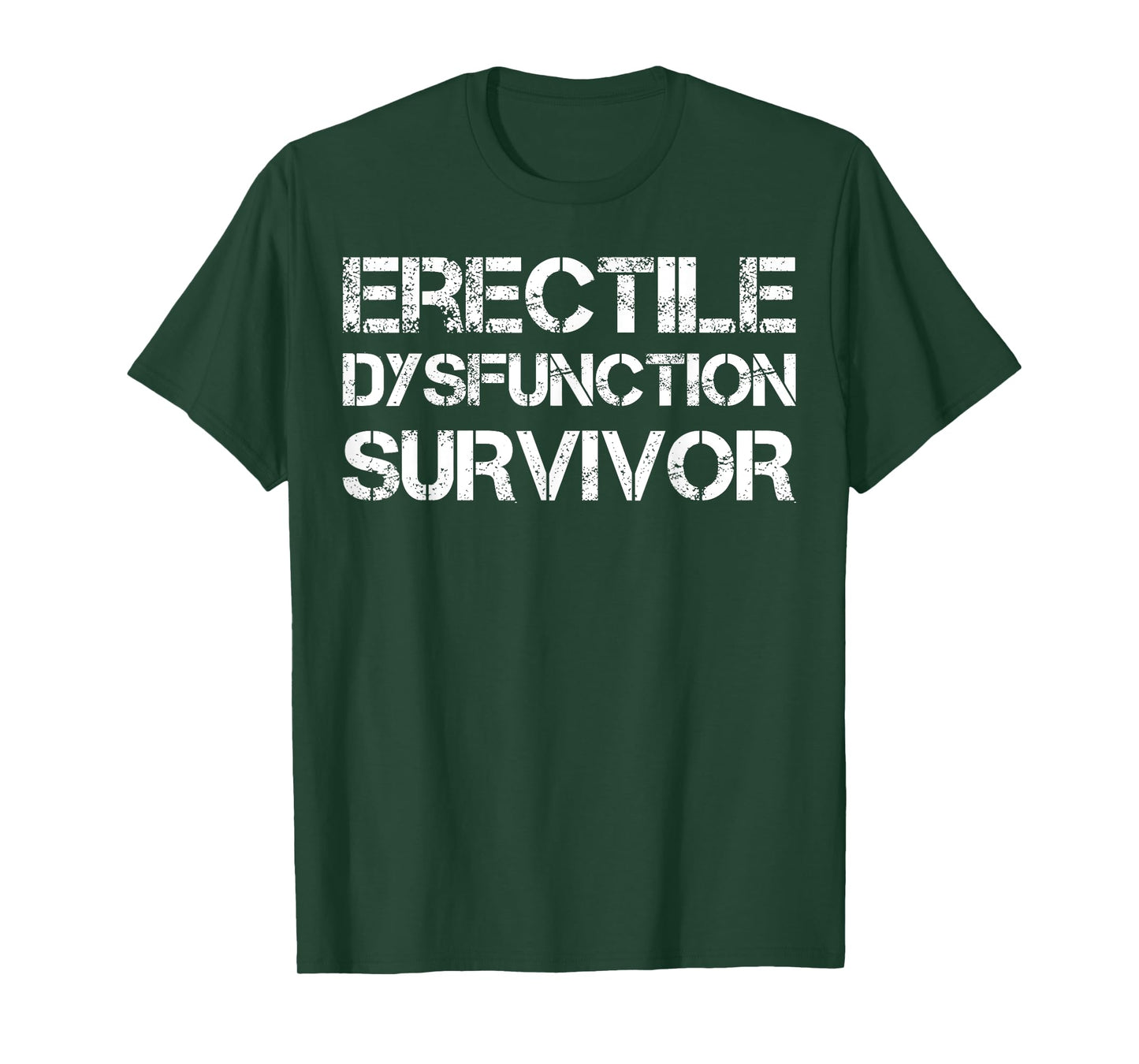 Erectile Dysfunction Survivor T-Shirt
