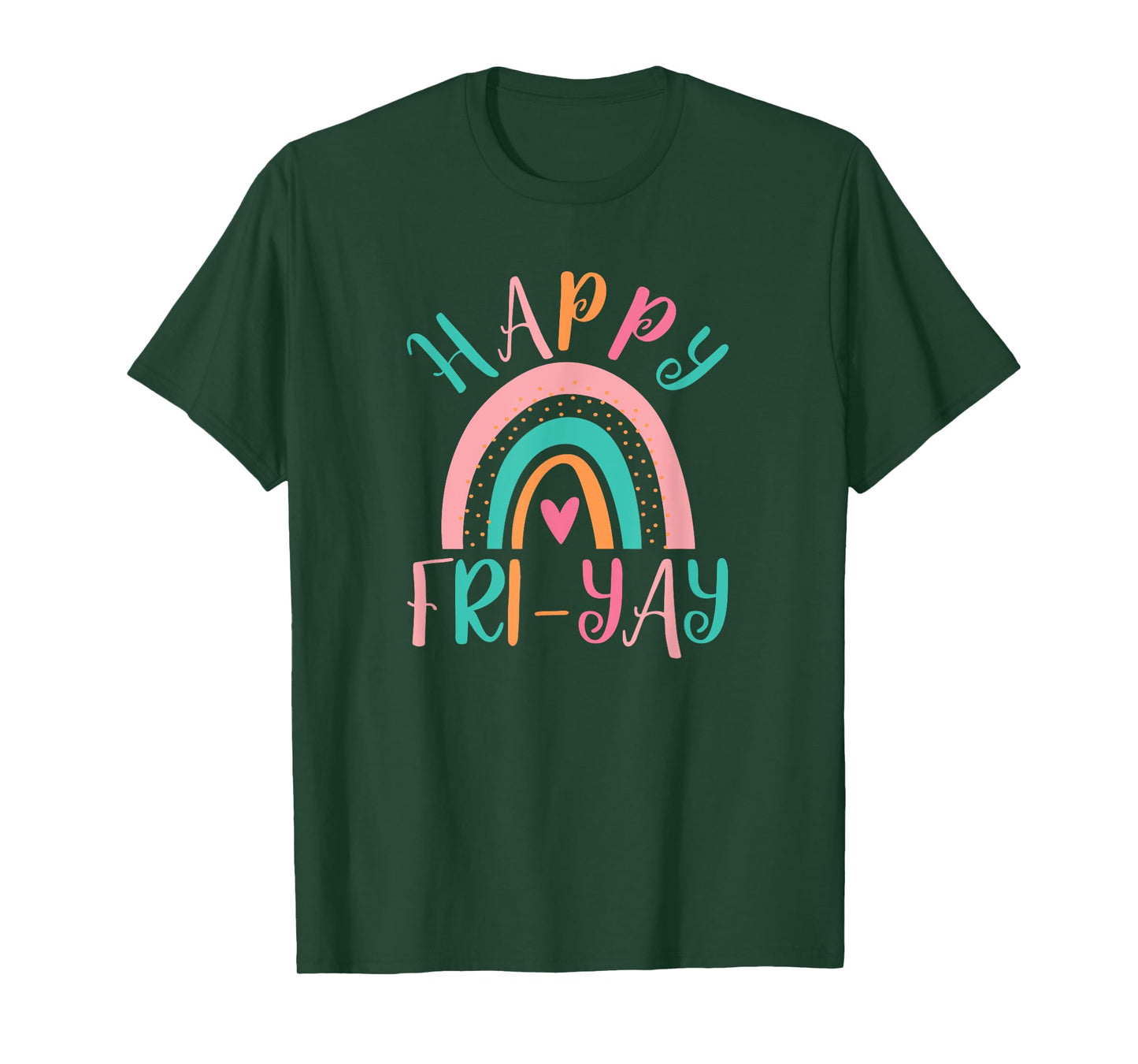 Happy Friyay Fri-Yay Friday Lovers Funny Teacher School T-Shirt