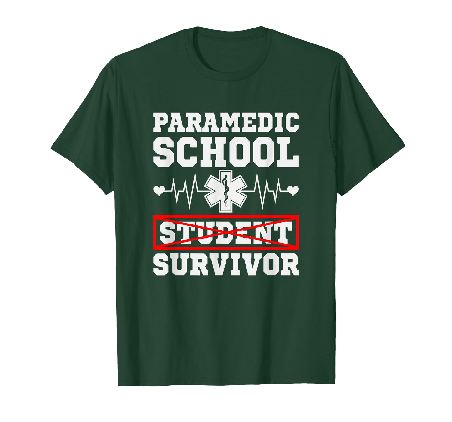 Paramedic School Student Funny EMS Nurse Ambulance Driver T-Shirt