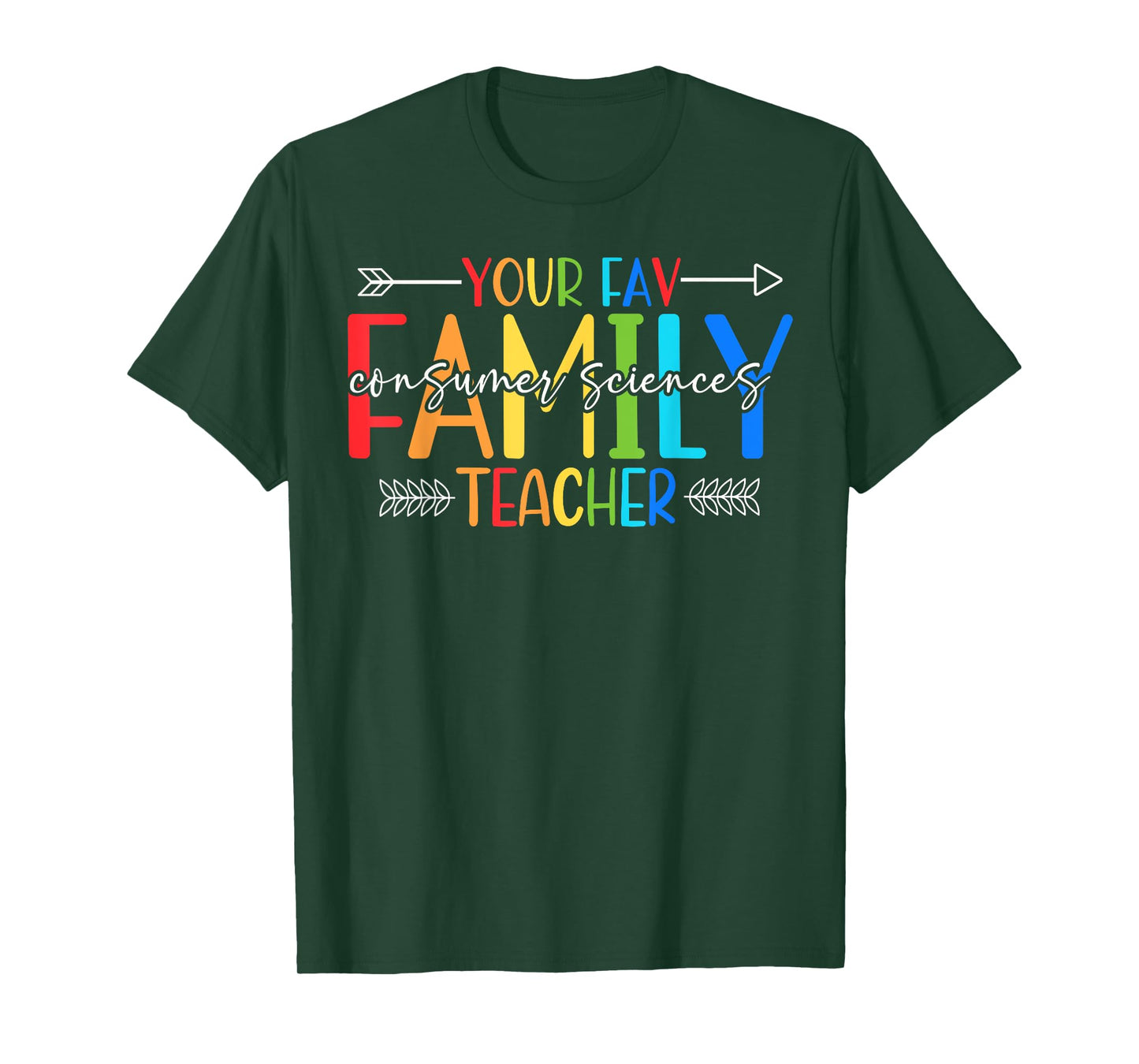 Your Fav Family Consumer Sciences Teacher T-Shirt