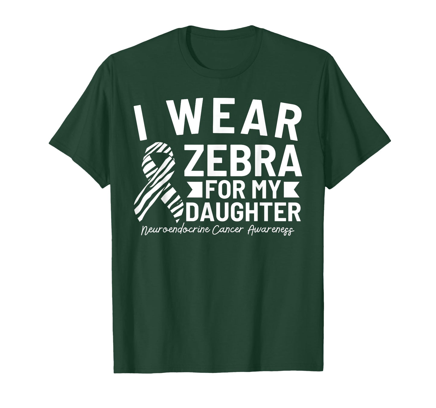 I Wear Zebra For My Daughter Neuroendocrine Cancer Awareness T-Shirt