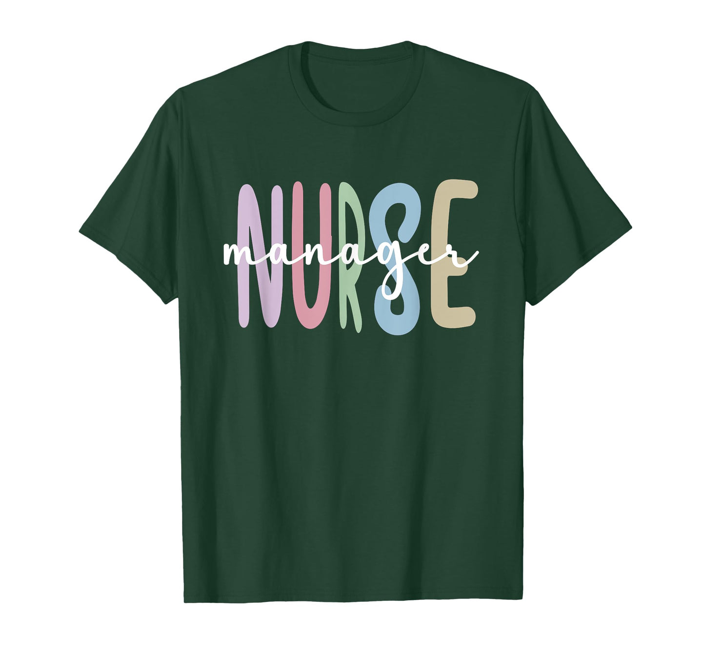 Nurse Manager Appreciation Nursing Nurse Manager T-Shirt