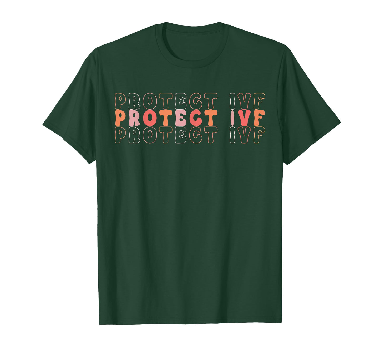 Protect IVF Protect Reproductive Rights IVF Support Ivf T-Shirt