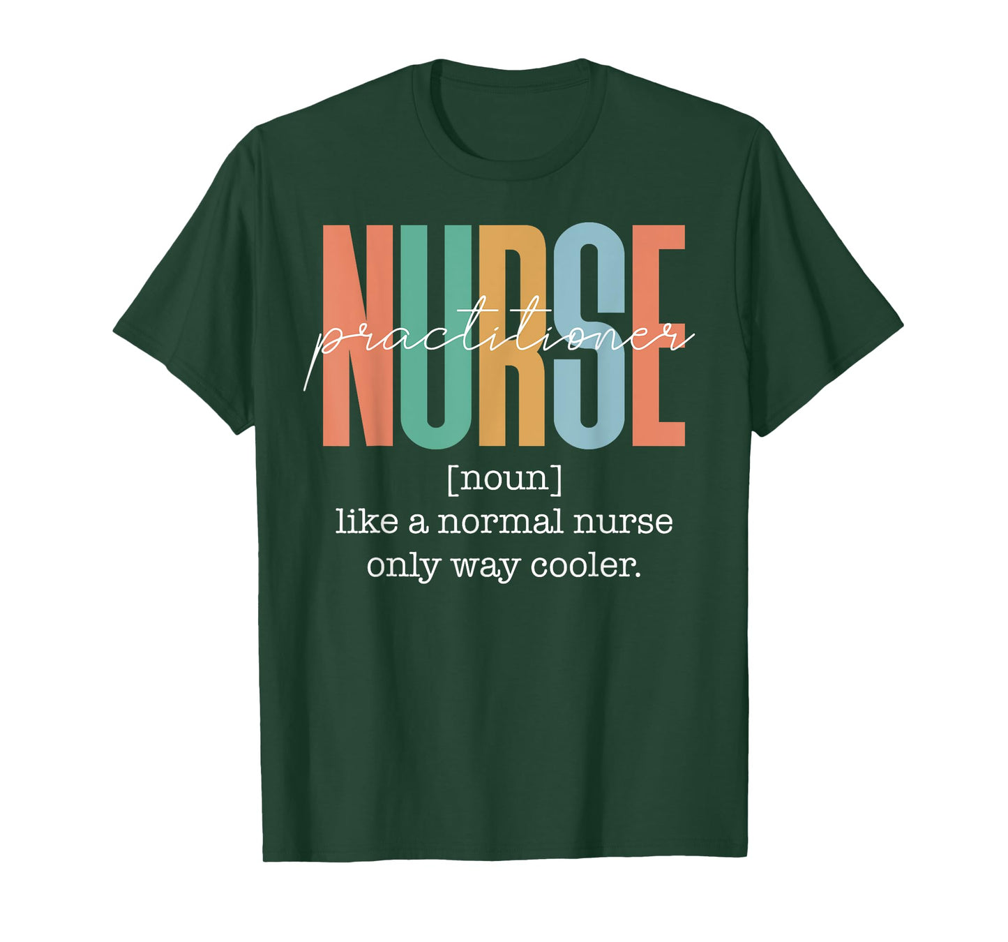 Funny Nurse Practitioner Definition - Nursing CNA Nurse Life T-Shirt