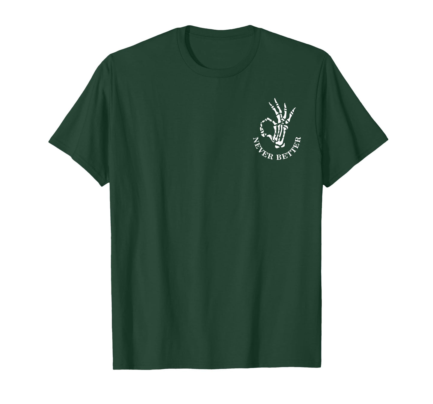 (2 Sided) Never Better Skeleton Messy Bun Drinking Coffee T-Shirt