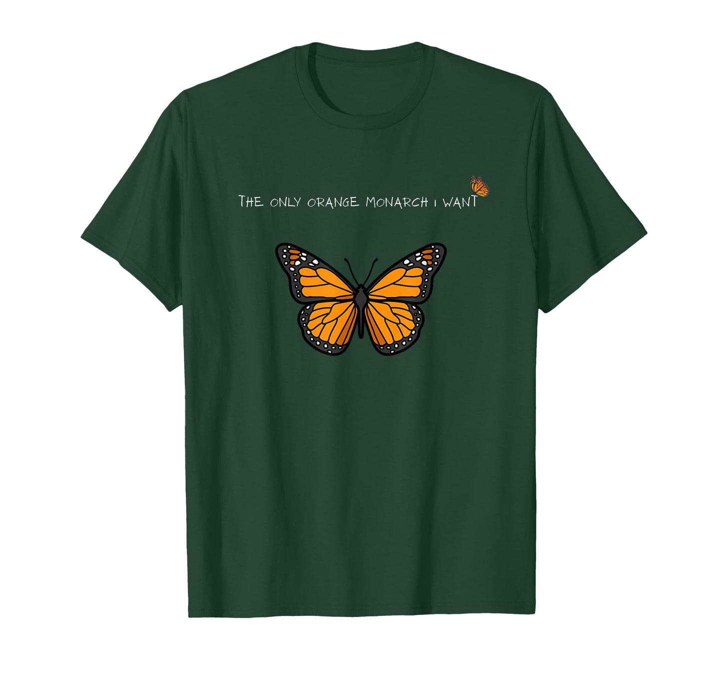 The Only Orange Monarch I Want Butterfly Graphic tee T-Shirt