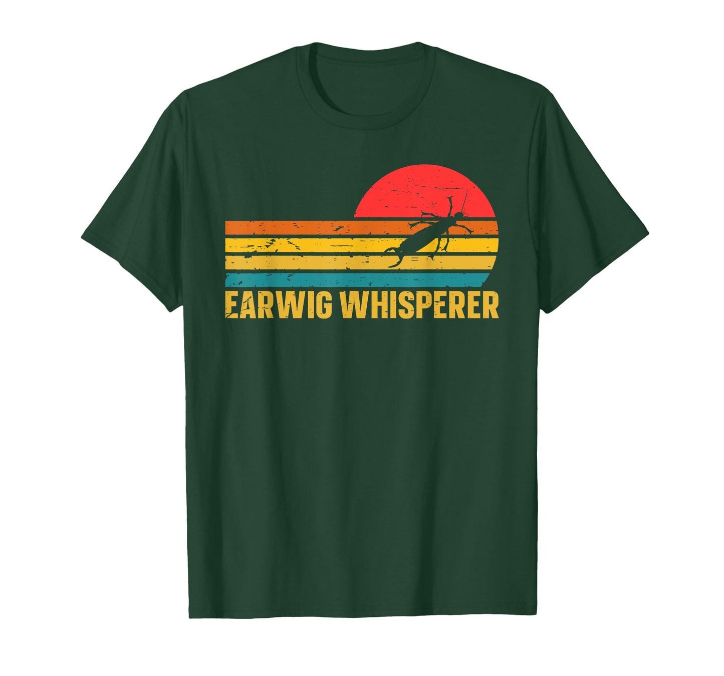 Earwig Whisperer Design for a Earwig fan T-Shirt