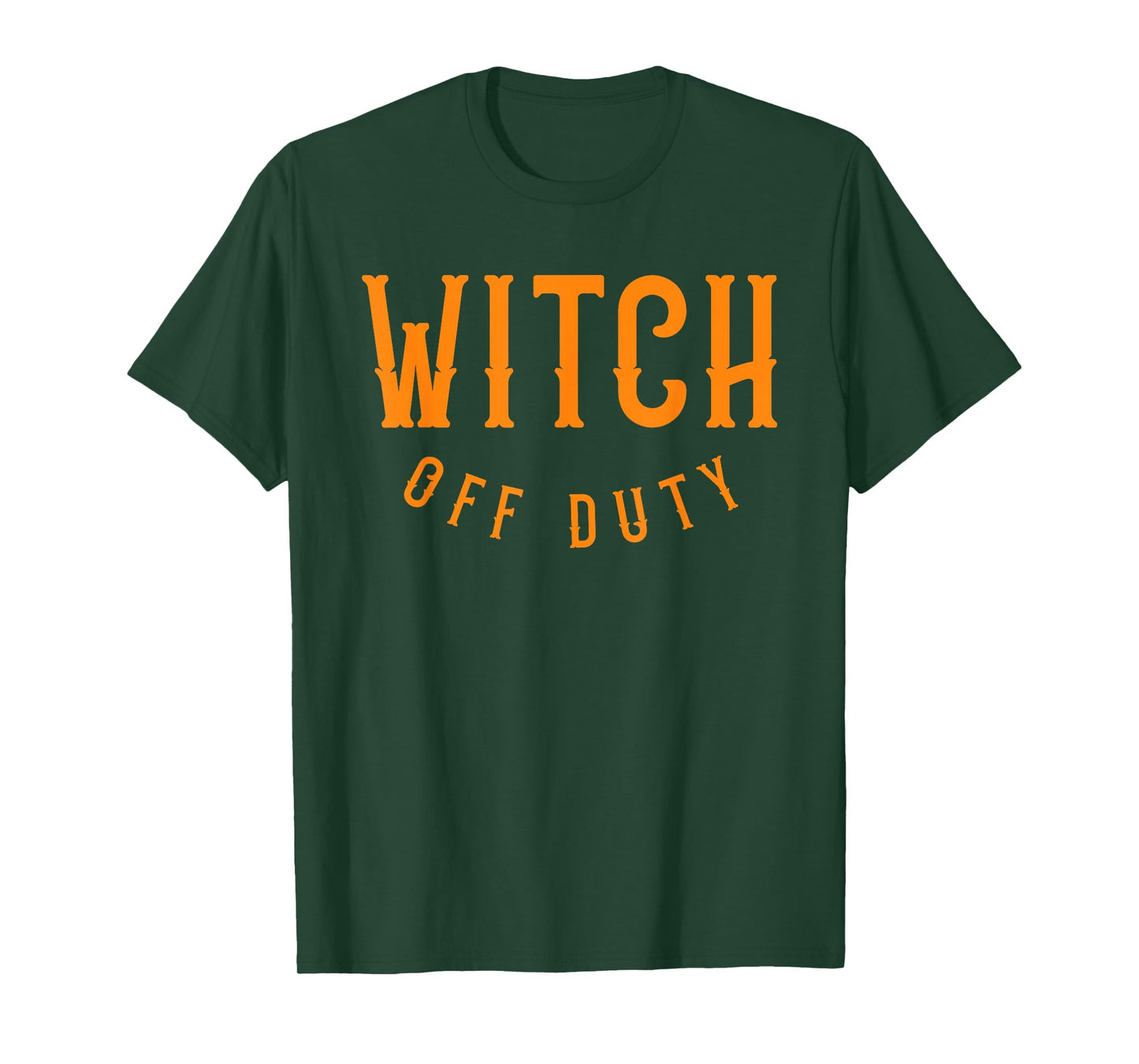 Witch Off Duty Halloween Funny Spooky Season Women Girls T-Shirt