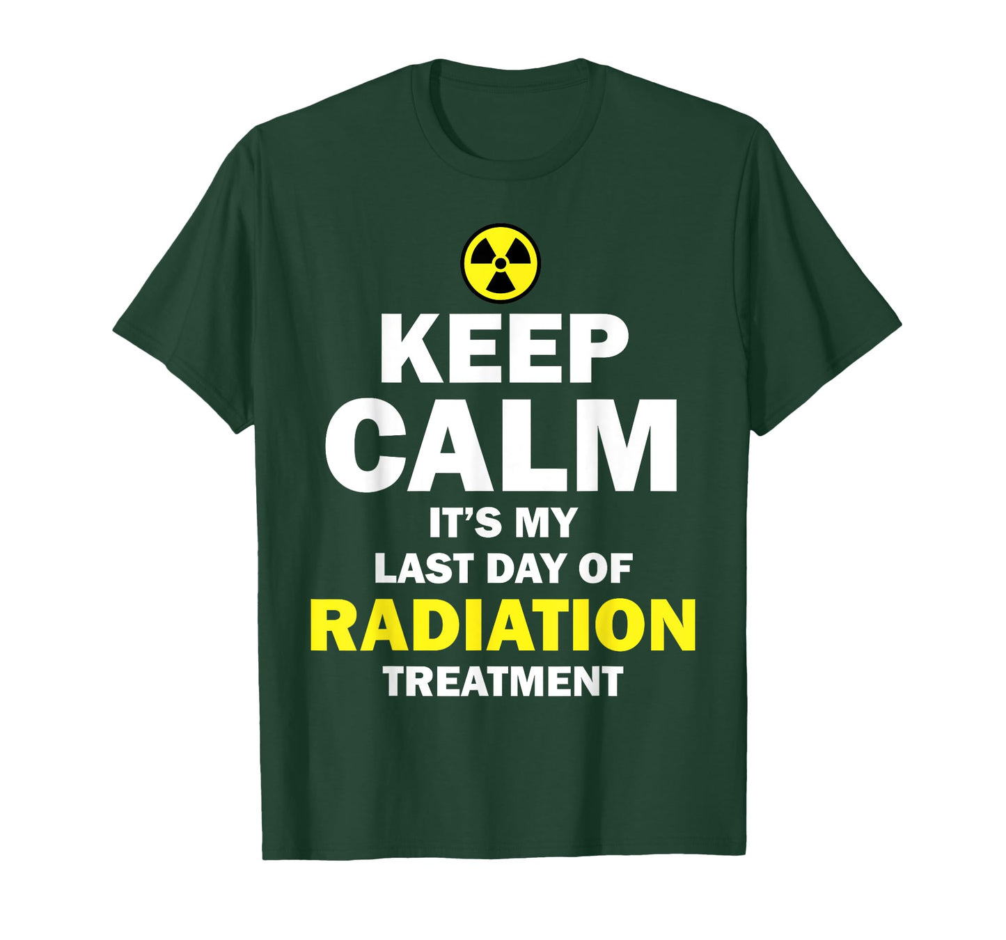 Funny Radiation Therapy Gift Last Day Of Radiation Treatment T-Shirt