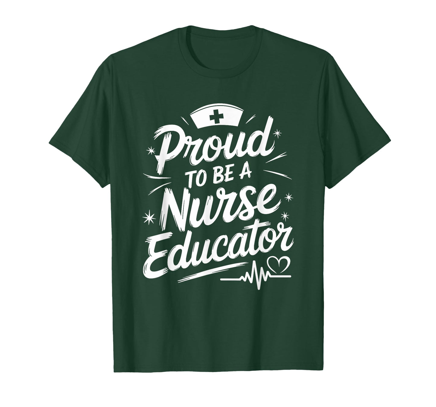 Clinical Nurse Instructor Proud To Be A Nurse Educator T-Shirt