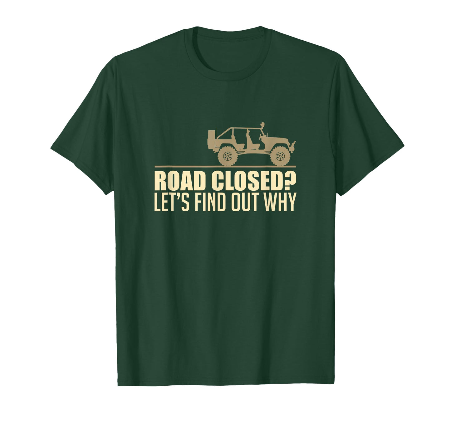 Off Road Funny SUV Off-Roading Dirt Race Gift T-Shirt