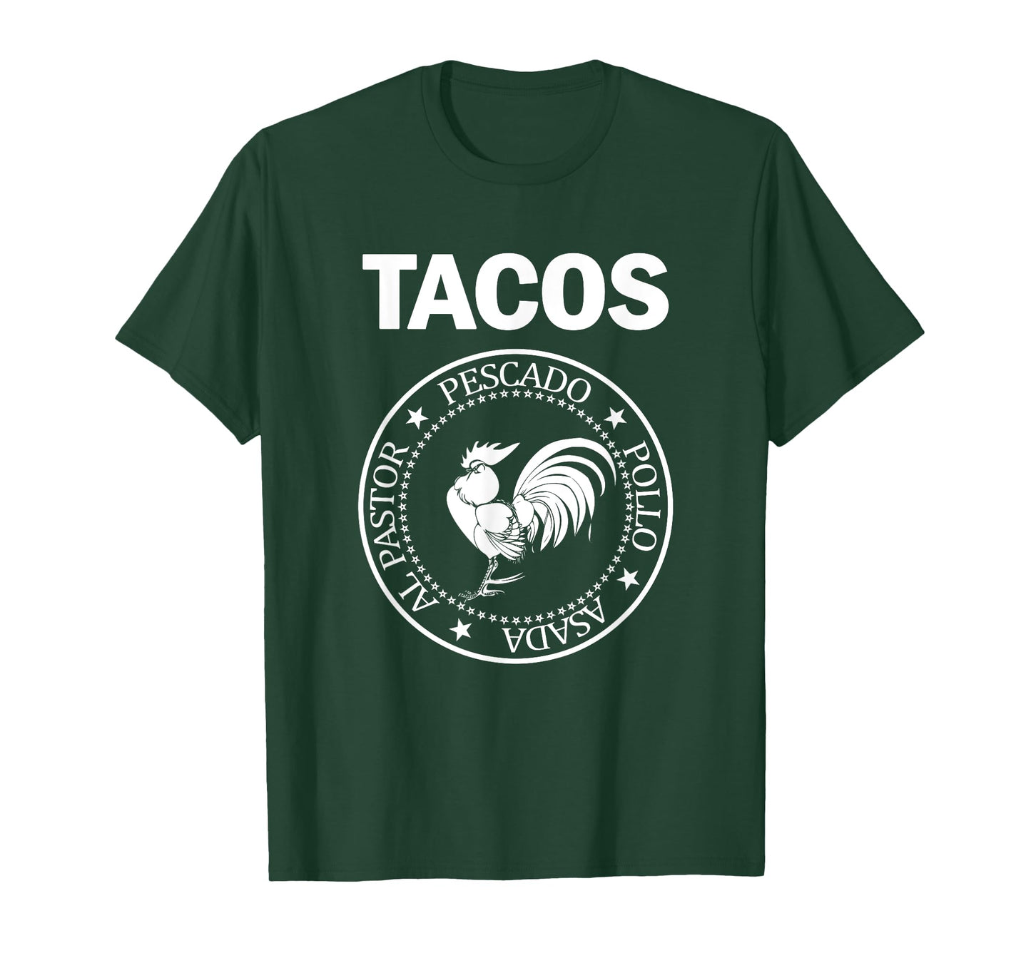 I Love Tacos Al Pastor Pescado Pollo Asada Taco Rooster T-Shirt