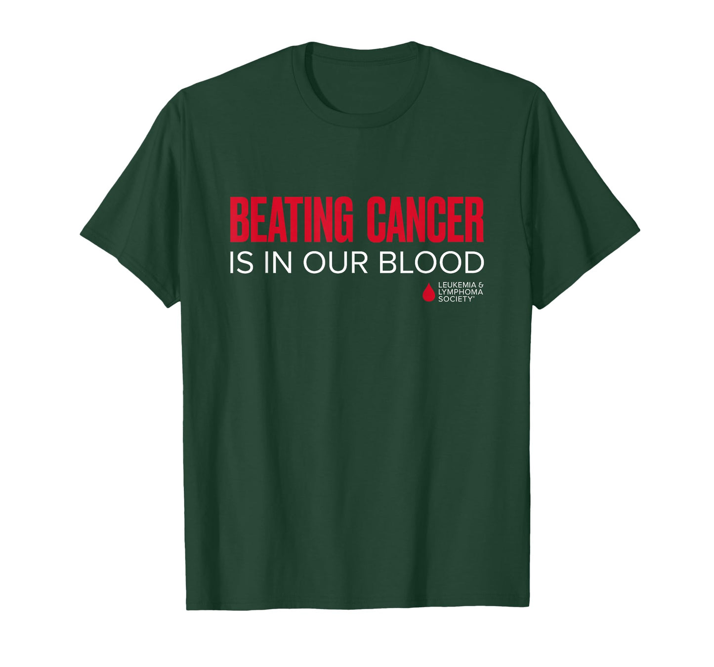 LLS - Beating Cancer is in Our Blood T-Shirt