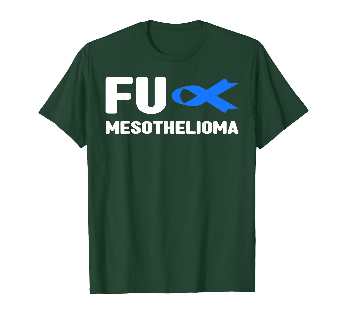 Fu Mesothelioma Shirt - Fu Mesothelioma Awareness T-Shirt