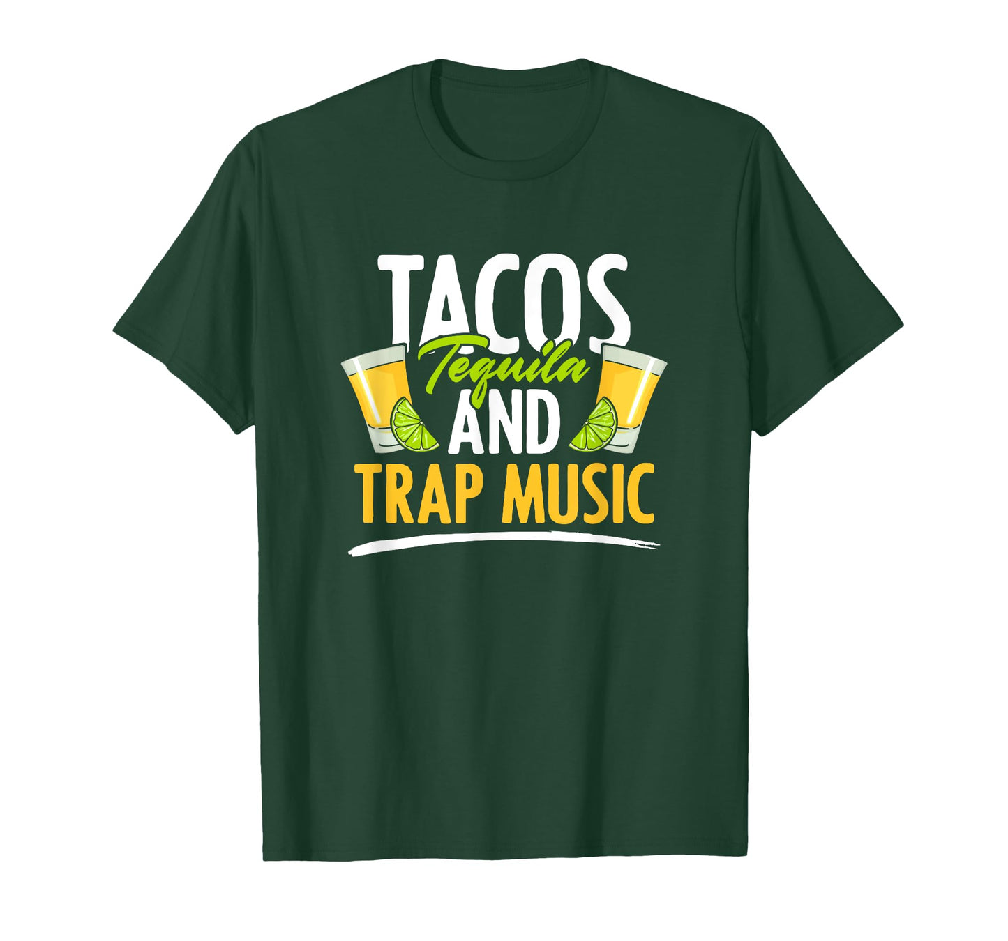 Rap EDM HipHop Rapper Tacos Tequila And Trap Music T-Shirt