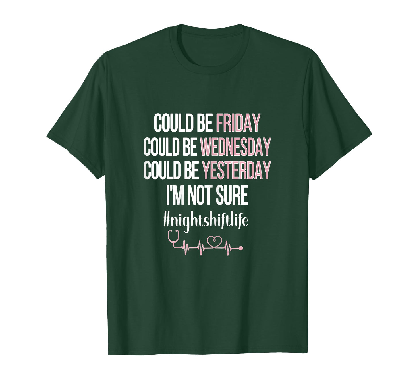 Night Shift Life Nursing Week Funny Night Shift Nurse T-Shirt