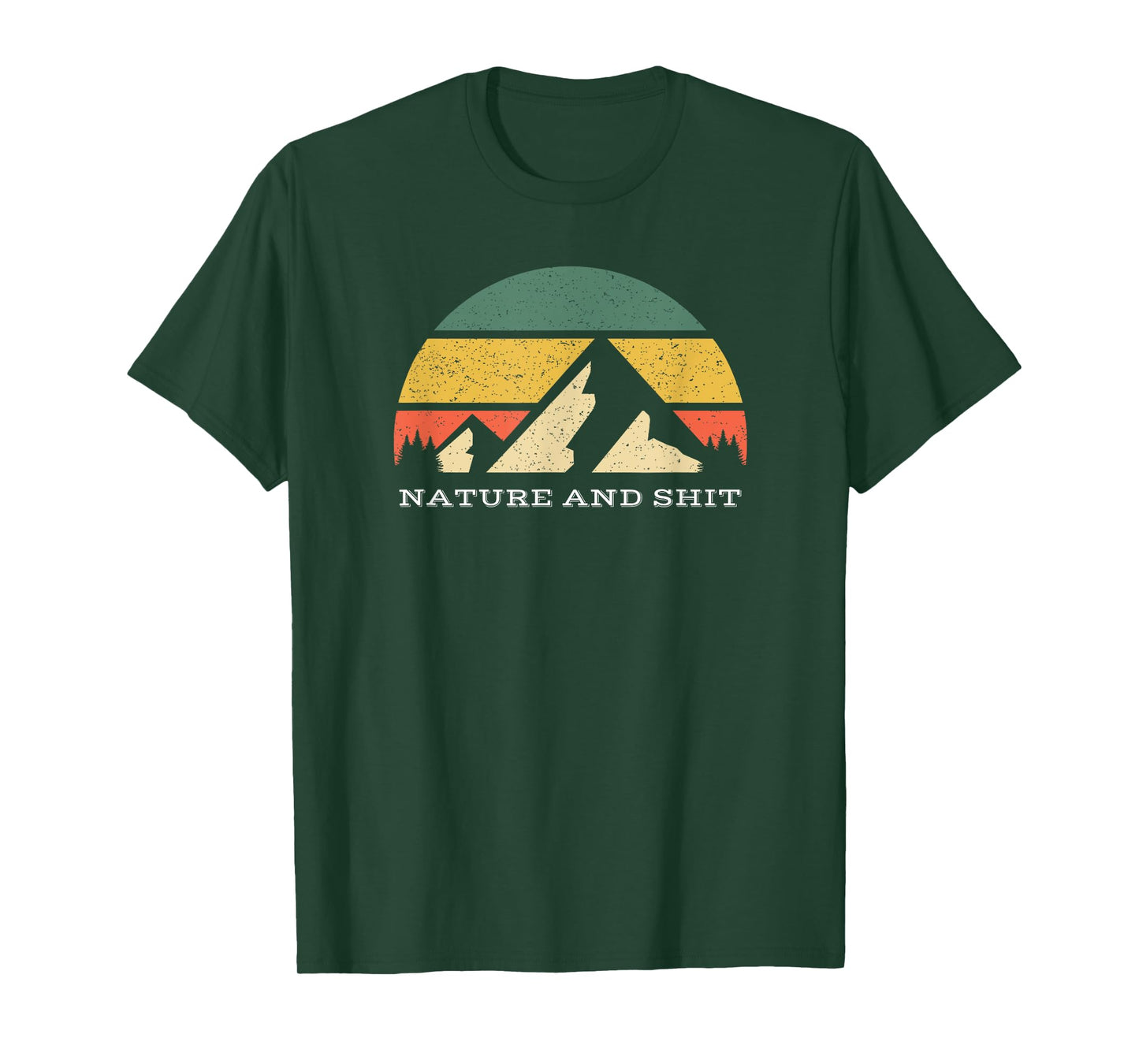 Funny Sarcastic Outdoor Nature & Camping T-Shirt