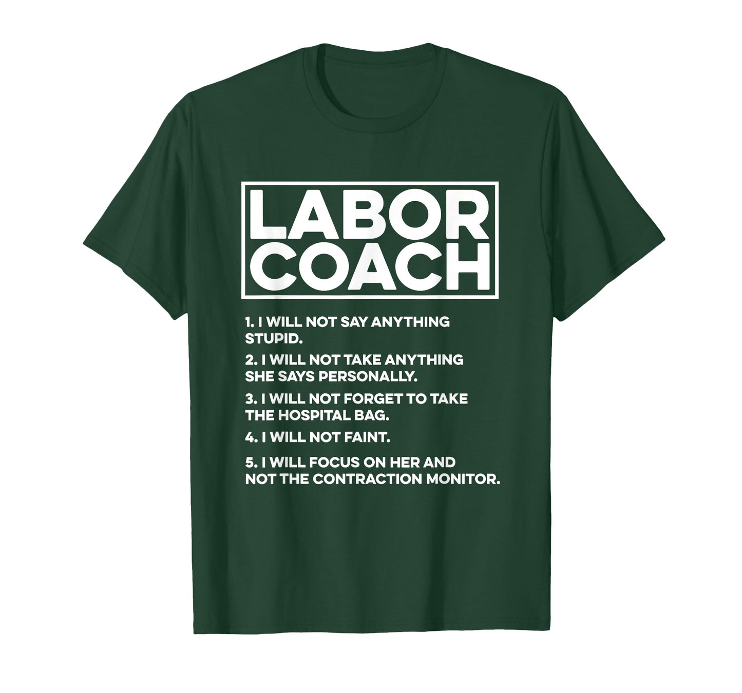 Labor Coach Expecting Future Dad New Father Delivery Nurse T-Shirt