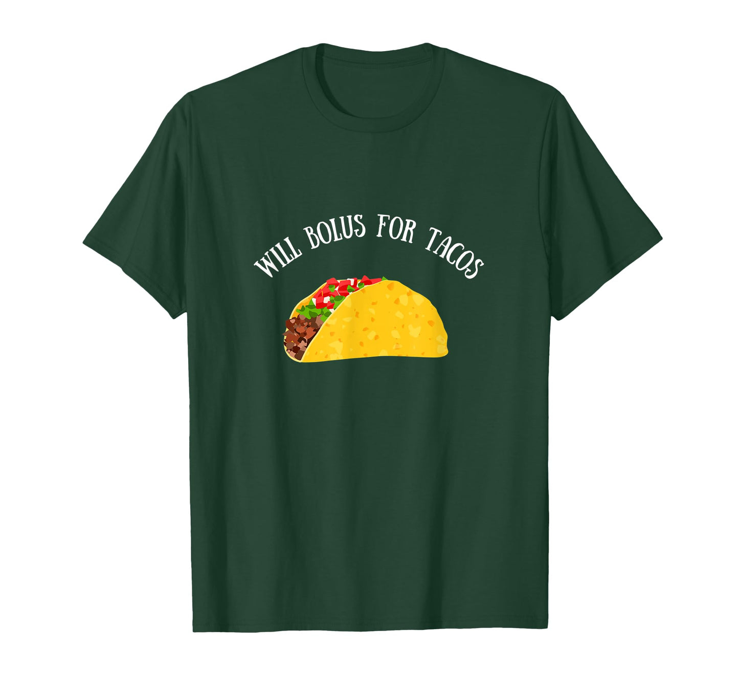 Will Bolus for Tacos, Type 1 Diabetes T-Shirt