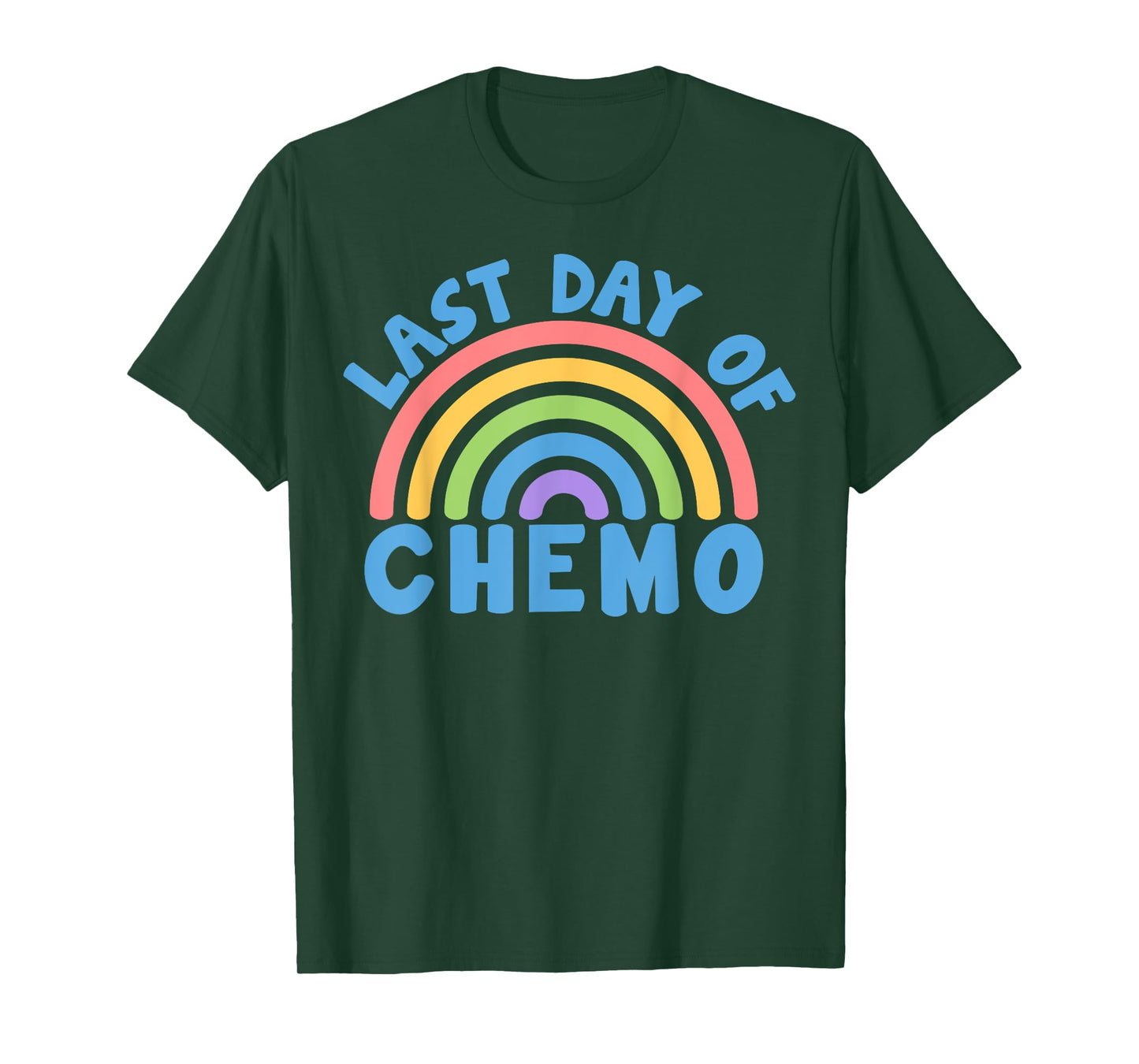 Last Day Of Chemo Cancer Awareness Chemotherapy Survivor T-Shirt