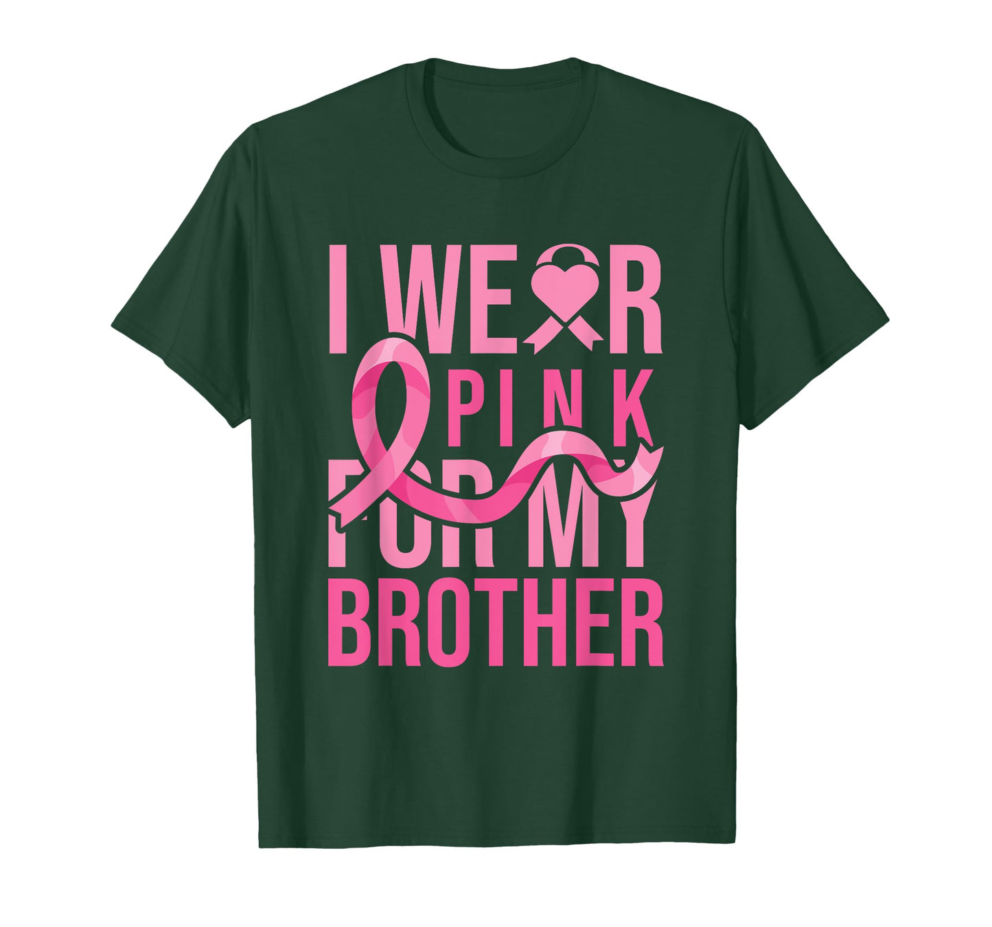 I Wear Pink for My Brother Breast Cancer Awareness T-Shirt
