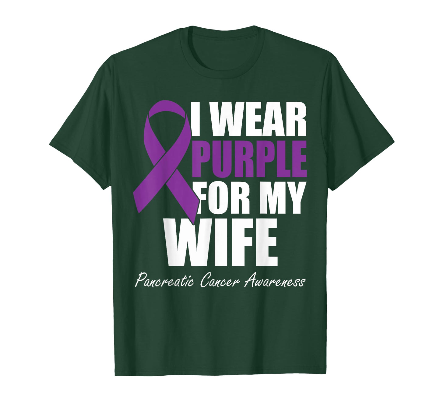 I Wear Purple For My Wife Pancreatic Cancer Awareness T-Shirt