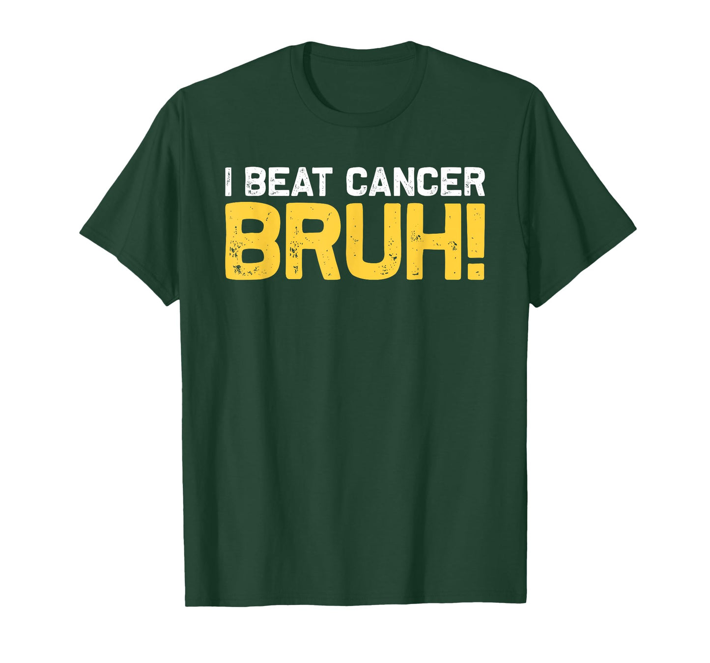 I Beat Cancer Bruh! Brave Childhood Cancer Awareness Slogan T-Shirt