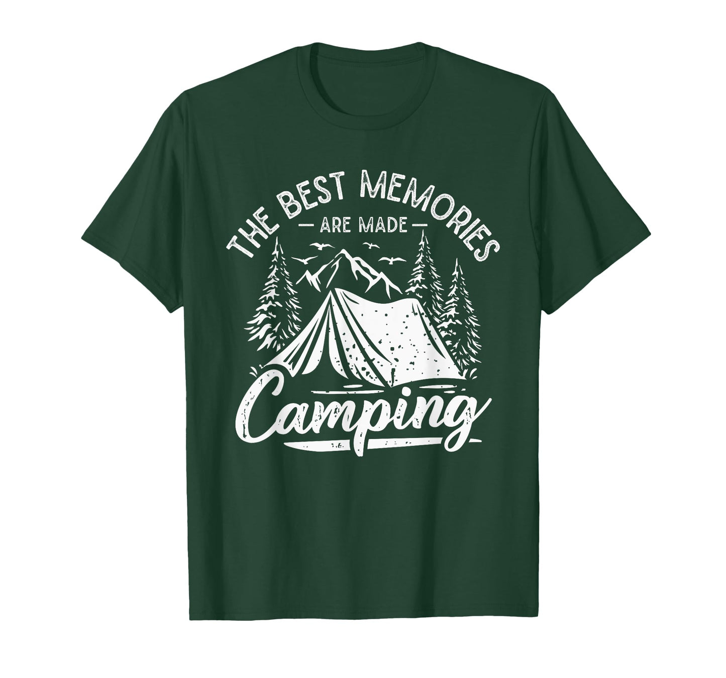The Best Memories Are Made Camping T-Shirt