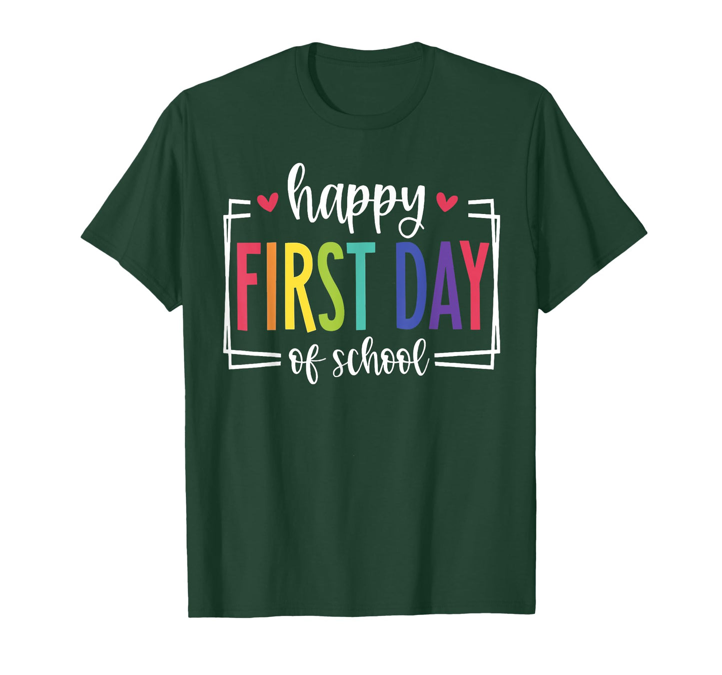Happy First Day of School T-Shirt