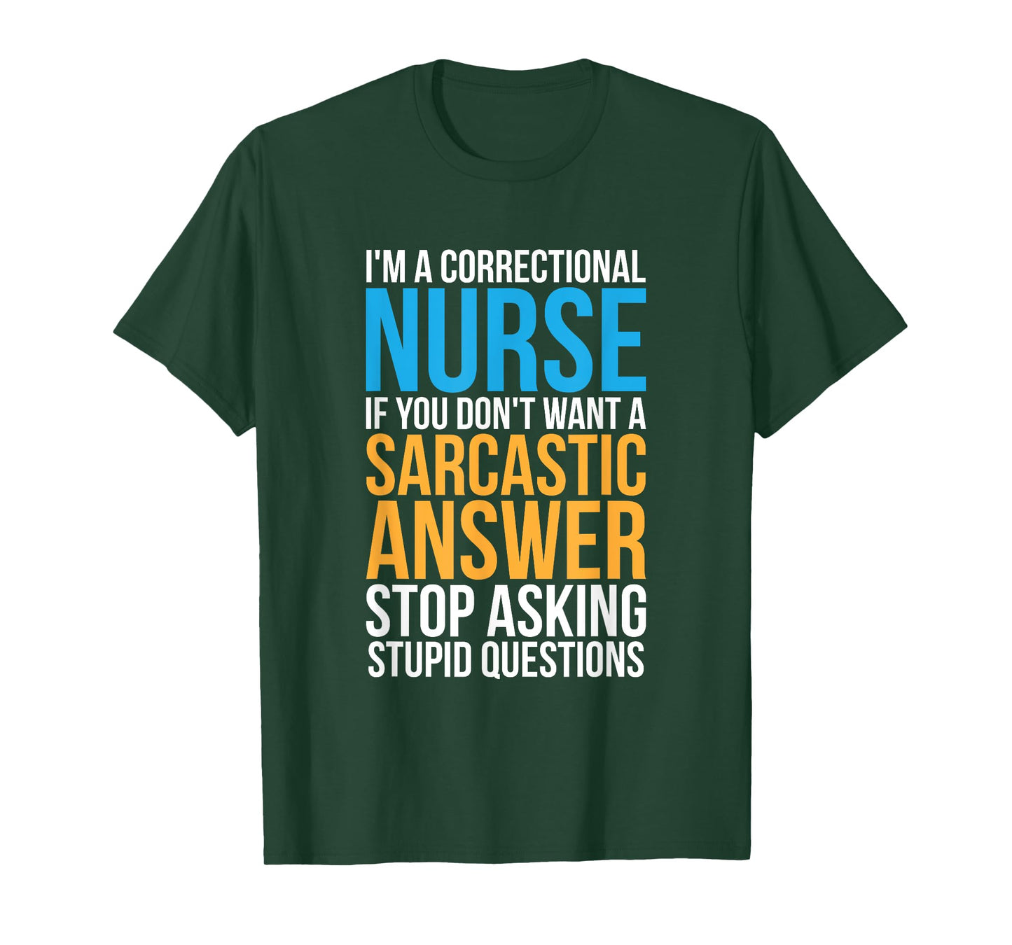 Corrections Nurse Prison Inmates Jail Correctional Nursing T-Shirt