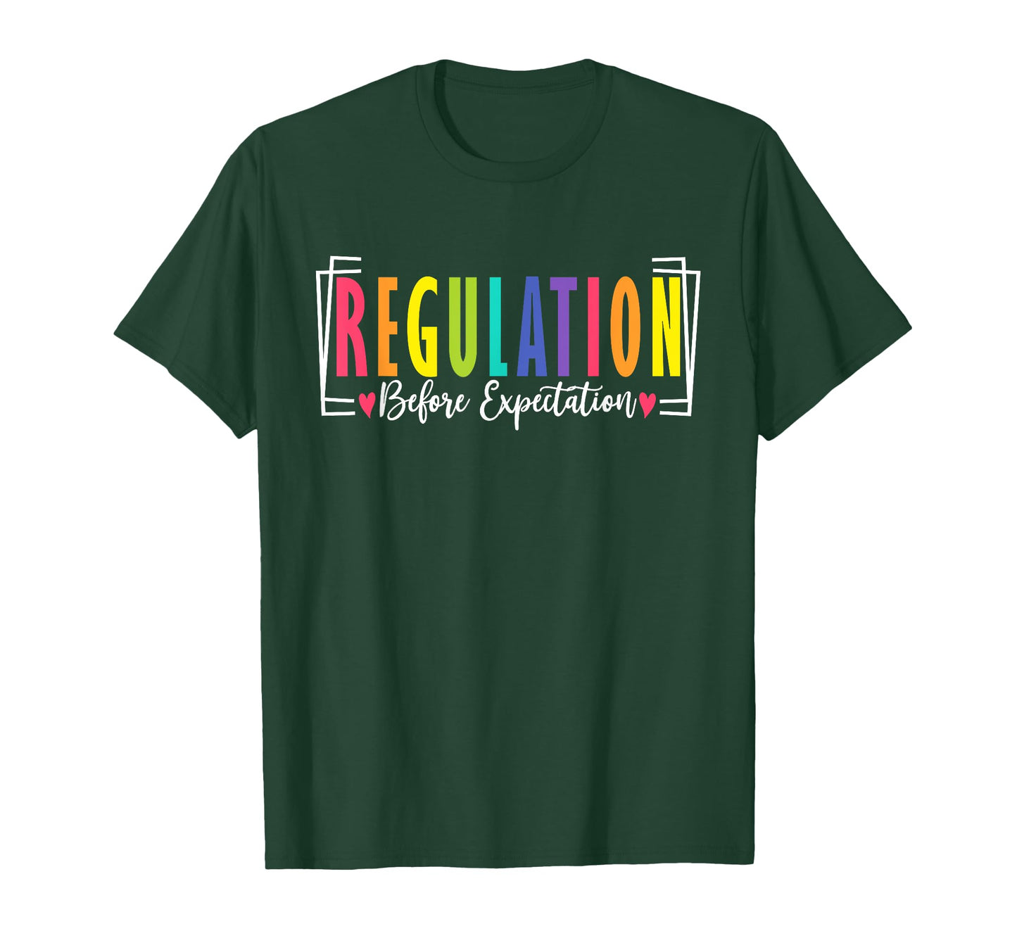 Regulation Before Expectation Cute ABA SPED Teacher Therapy T-Shirt