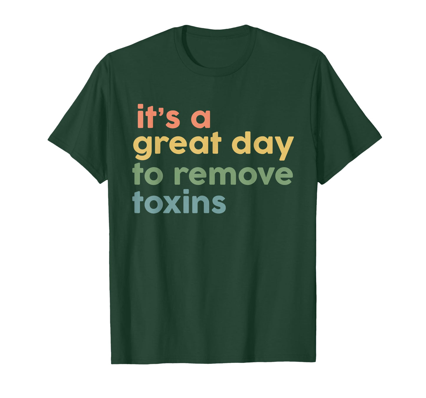 Its Good Day To Remove Toxins Vintage Dialysis Tech Nurse T-Shirt