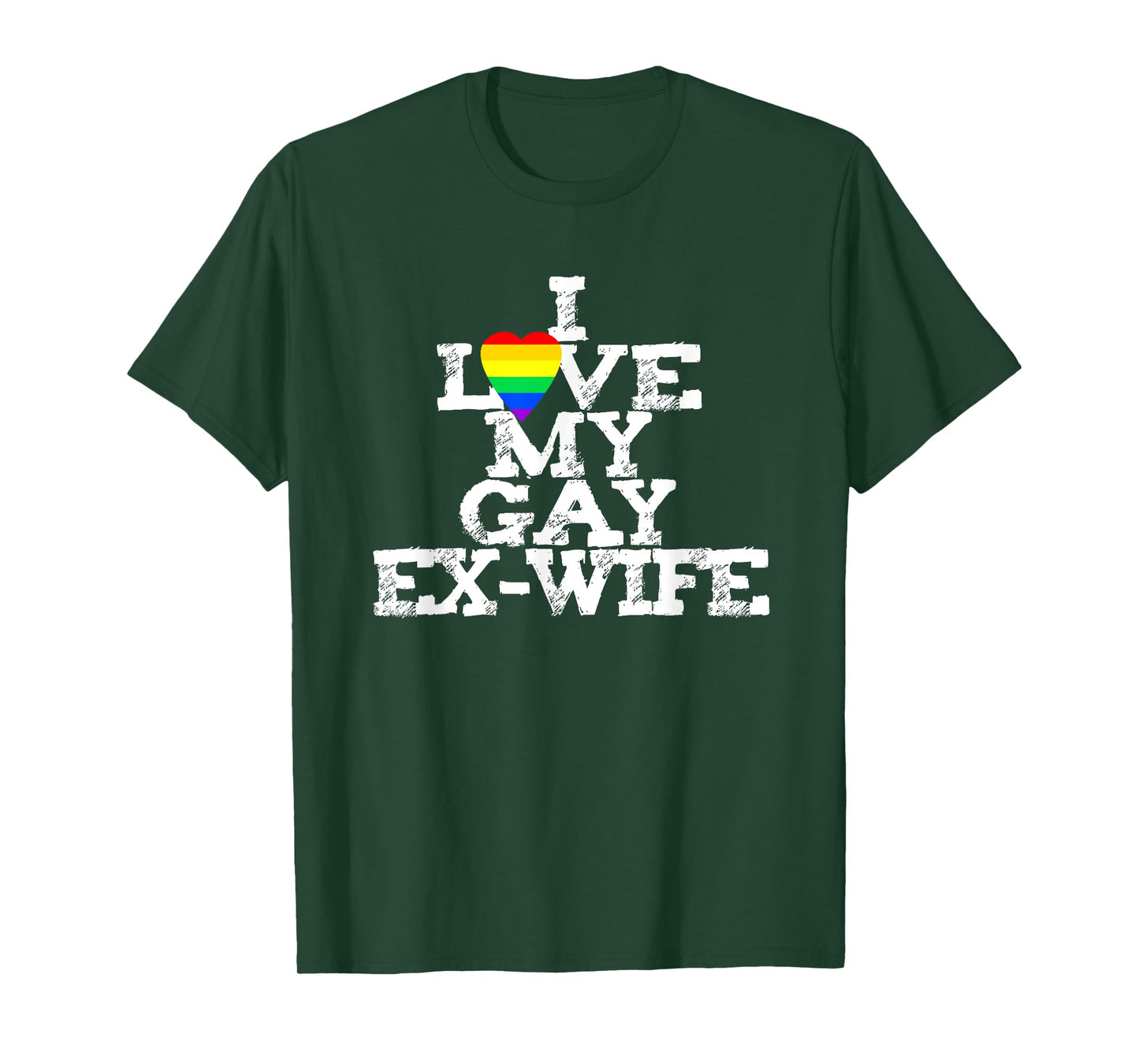 Rainbow Heart I Love My Gay Ex-Wife LGBTQ+ Ally Rights March T-Shirt