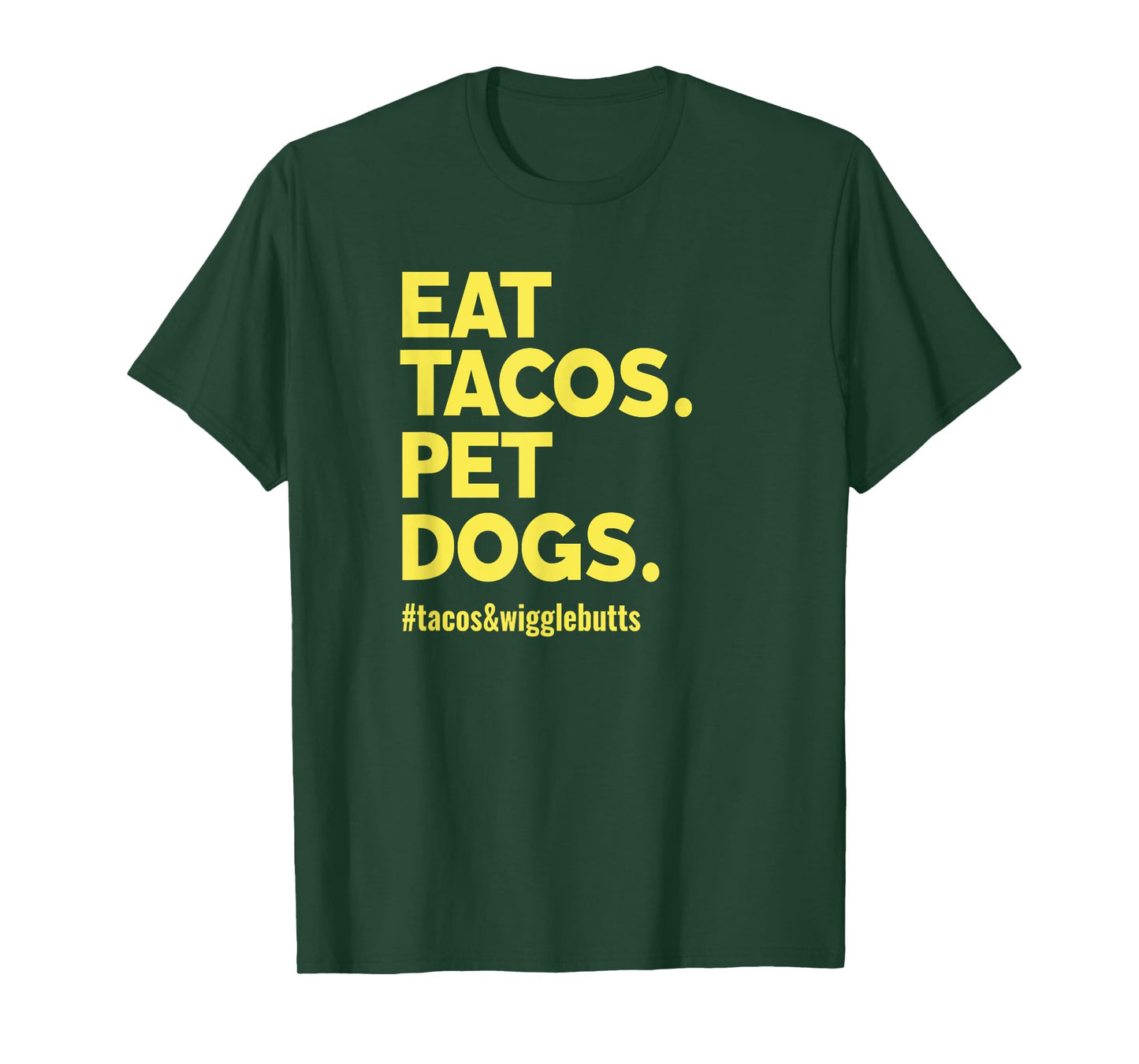 Dog Lover Eat Tacos Pet Dogs T-Shirt for Men Women Kids