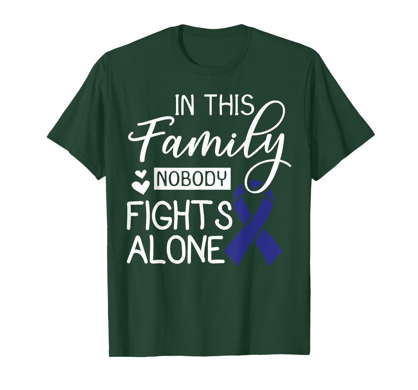 In This Family Nobody Fights Alone Gift Colorectal Cancer T-Shirt