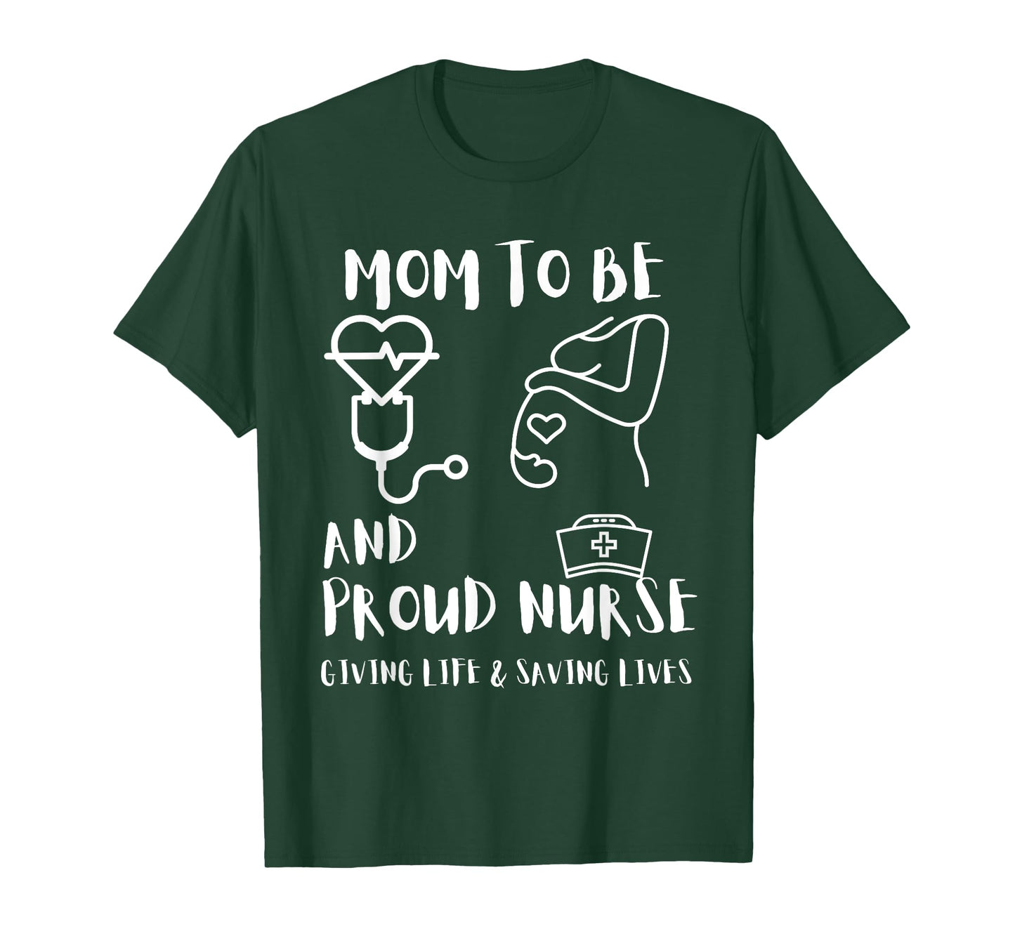 Mom To Be and Proud Nurse RNs LPNs Pregnant Nurses Gifts T-Shirt