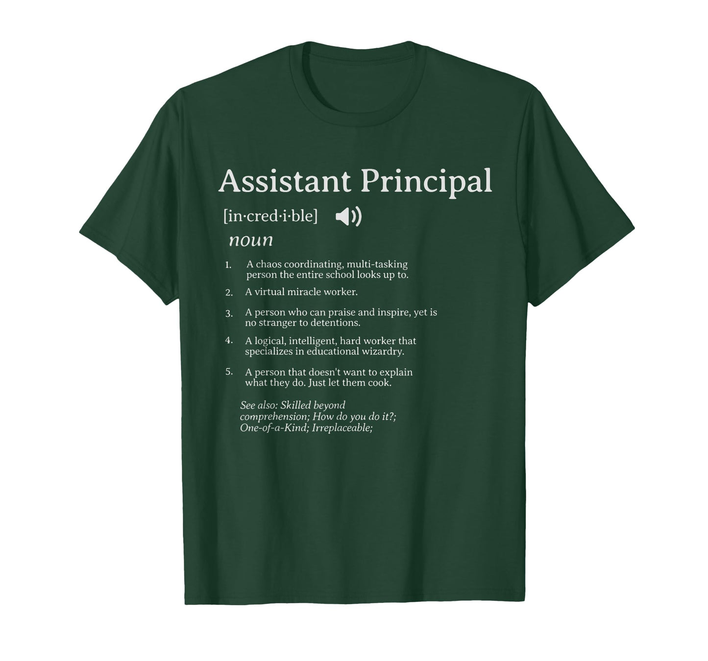Assistant Principal Definition Assistant Principals Week T-Shirt