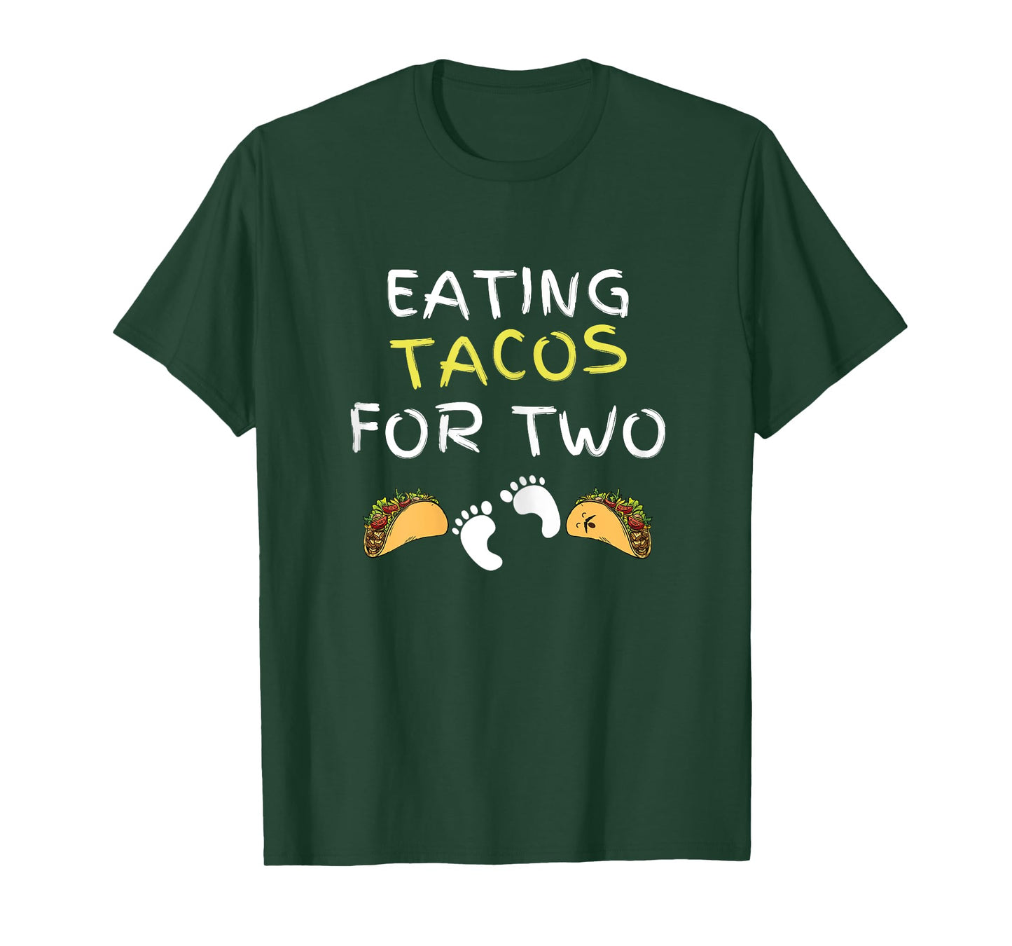 Eating Tacos For Two Funny Pregnancy Announcement T-Shirt